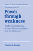 Power through Weakness
