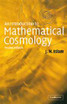 An Introduction to Mathematical Cosmology
