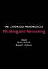 The Cambridge Handbook of Thinking and Reasoning