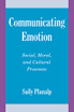 Communicating Emotion
