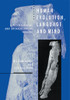 Human Evolution, Language and Mind