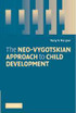 The Neo-Vygotskian Approach to Child Development