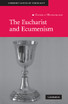 The Eucharist and Ecumenism