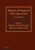 Bilateral and Regional Trade Agreements