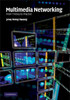 Multimedia Networking