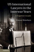 US International Lawyers in the Interwar Years