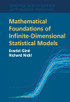 Mathematical Foundations of Infinite-Dimensional Statistical Models