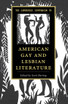 The Cambridge Companion to American Gay and Lesbian Literature