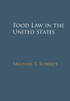 Food Law in the United States Food Law in the United States