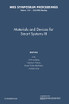Materials and Devices for Smart Systems III