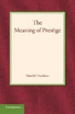 The Meaning of Prestige