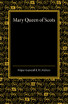 Mary Queen of Scots