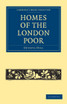 Homes of the London Poor