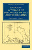 Journal of a Voyage of Discovery to the Arctic Regions, Performed 1818, in His Majesty's Ship Alexander, Wm. Edw. Parry, Esq. Lieut. and Commander