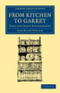 From Kitchen to Garret