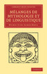 M&#233;langes de mythologie et de linguistique