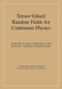 Tensor-Valued Random Fields for Continuum Physics