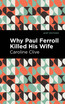 Why Paul Ferroll Killed his Wife