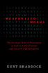 Weaponized Words