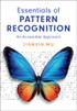 Essentials of Pattern Recognition