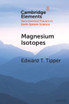 Magnesium Isotopes