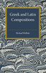Greek and Latin Compositions
