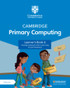 Cambridge Primary Computing Learner's Book 6 with Digital Access (1 Year)