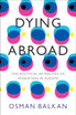 Dying Abroad