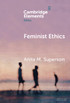 Feminist Ethics