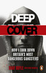 Deep Cover