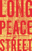 Long Peace Street