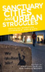Sanctuary cities and urban struggles
