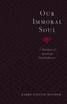 Our Immoral Soul