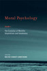 Moral Psychology, Volume 1