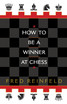 How to be a Winner at Chess