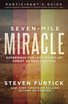 Seven-Mile Miracle Participant's Guide