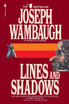 Lines and Shadows