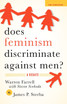 Does Feminism Discriminate Against Men?
