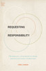 Requesting Responsibility