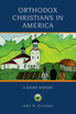 Orthodox Christians in America