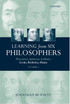 Learning from Six Philosophers