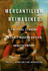 Mercantilism Reimagined