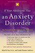 If Your Adolescent Has an Anxiety Disorder