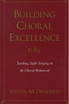 Building Choral Excellence