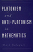Platonism and Anti-Platonism in Mathematics