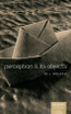 Perception and its Objects