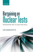 Bargaining on Nuclear Tests