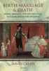 Birth, Marriage, and Death