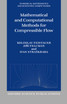 Mathematical and Computational Methods for Compressible Flow