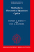 Methods in Theoretical Quantum Optics